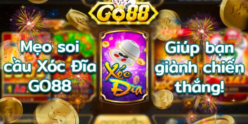 Xóc đĩa tại link tải Go88 – bí quyết chơi game dễ thắng